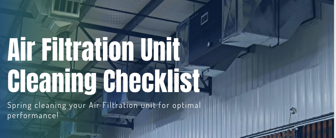 Maintenance tips on cleaning your Air Filtration unit